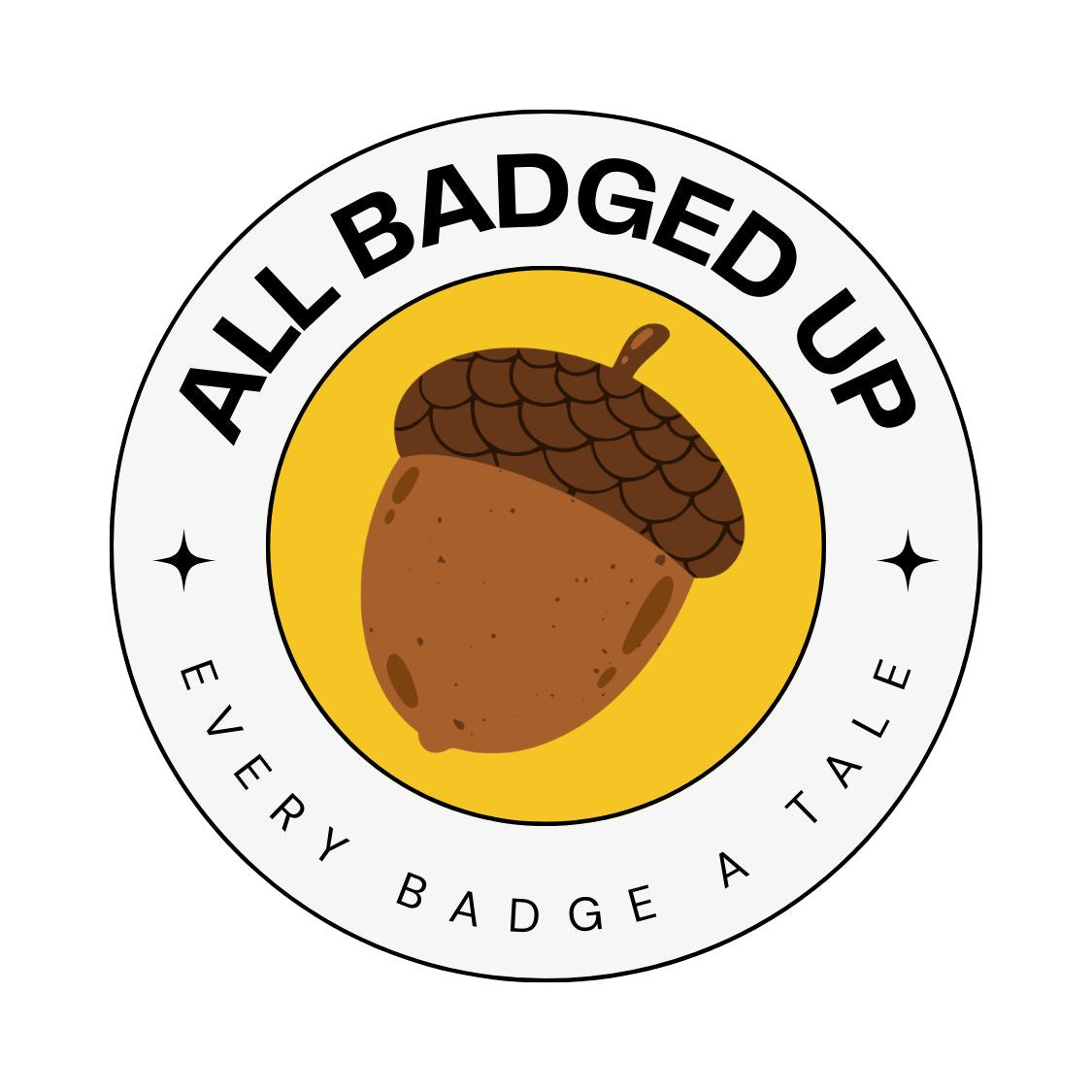 ALL BADGED UP ALL BADGE UP Great Functional Goods 